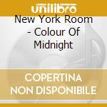 New York Room - Colour Of Midnight cd