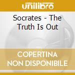 Socrates - The Truth Is Out cd