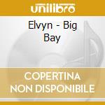Elvyn - Big Bay cd