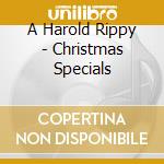 A Harold Rippy - Christmas Specials cd