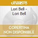 Lori Bell - Lori Bell cd