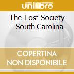 The Lost Society - South Carolina cd musicale di The Lost Society