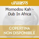 Momodou Kah - Dub In Africa cd