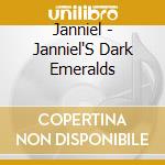 Janniel - Janniel'S Dark Emeralds cd