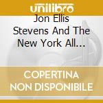 Jon Ellis Stevens And The New York All Stars - Keep On Rollin' cd musicale di Jon Ellis Stevens And The New York All Stars