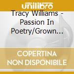 Tracy Williams - Passion In Poetry/Grown Folks Club/Mature Adults Only cd