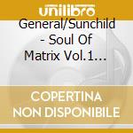 General/Sunchild - Soul Of Matrix Vol.1 Back To The Roots Of House cd