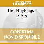 The Maykings - 7 Yrs cd