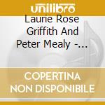 Laurie Rose Griffith And Peter Mealy - Tocoi Light cd