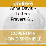 Anne Davis - Letters Prayers & Journal Entries cd