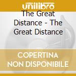 The Great Distance - The Great Distance