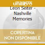 Leon Seiter - Nashville Memories cd
