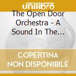 The Open Door Orchestra - A Sound In The Universe cd