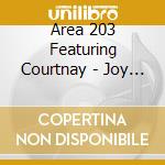 Area 203 Featuring Courtnay - Joy Ride