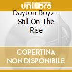 Dayton Boyz - Still On The Rise cd