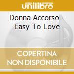 Donna Accorso - Easy To Love cd