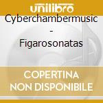 Cyberchambermusic - Figarosonatas cd