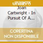 Joan Cartwright - In Pursuit Of A Melody (1St Edition) cd