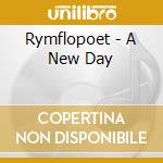 Rymflopoet - A New Day cd