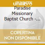 Paradise Missionary Baptist Church - Get Up cd