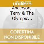 Anderson, Terry & The Olympic Ass-Kickin' Team - Terry Anderson & The Olympic Ass-Ki cd
