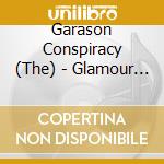 Garason Conspiracy (The) - Glamour Shots cd
