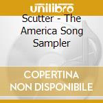 Scutter - The America Song Sampler cd