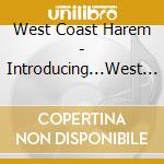 West Coast Harem - Introducing...West Coast Harem cd