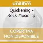 Quickening - Rock Music Ep