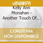 Kelly Ann Monahan - Another Touch Of Paradise