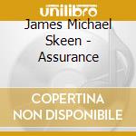 James Michael Skeen - Assurance cd musicale di James Michael Skeen