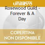 Rosewood Guild - Forever & A Day cd