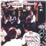 Seamus Kennedy - By Popular Demand cd