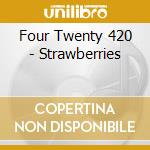 Four Twenty 420 - Strawberries cd
