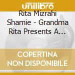 Rita Mizrahi Shamie - Grandma Rita Presents A Happy Birthday Medley For cd