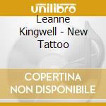 Leanne Kingwell - New Tattoo