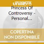 Princess Of Controversy - Personal Messenger cd