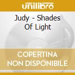 Judy - Shades Of Light cd