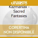 Kazmaniax - Sacred Fantasies cd