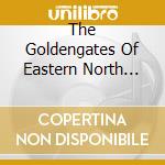 The Goldengates Of Eastern North Carolina - Live And More cd