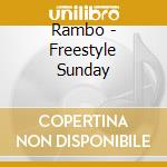 Rambo - Freestyle Sunday cd