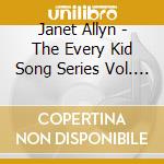 Janet Allyn - The Every Kid Song Series Vol. A:  Tomorrow'S Children