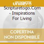 Scripturetogo.Com - Inspirations For Living cd