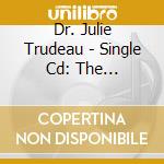 Dr. Julie Trudeau - Single Cd: The Supersonic Rainbow Shower: The Sonic Rainbow Siren Solo Instrumental With Percussion cd