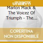 Marlon Mack & The Voicez Of Triumph - The Greatest Gift cd musicale di Marlon Mack & The Voicez Of Triumph