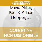 David Miller, Paul & Adrian Hooper, Lawrence Bartlett - Twilight Pieces cd