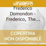 Frederico Domondon - Frederico, The Artist cd