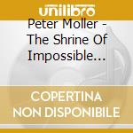 Peter Moller - The Shrine Of Impossible Love cd