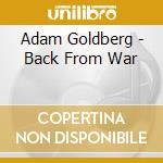 Adam Goldberg - Back From War cd