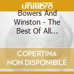 Bowers And Winston - The Best Of All Possible Worlds cd